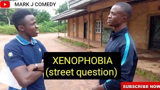 Xenophobia (street question)  #markj #markjcomedy