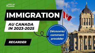 Plan d'immigration du Canada 2023-2025