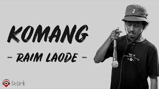 Komang - Raim Laode (Lirik Lagu) ~ Viral Sebab kau terlalu indah dari sekedar kata
