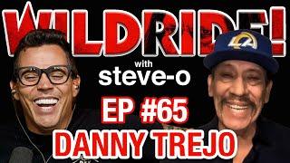 Danny Trejo - Steve-O's Wild Ride! Ep #65