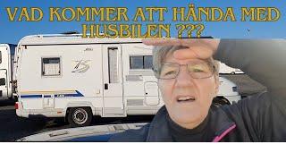 Vad kommer att hända med husbilen ???