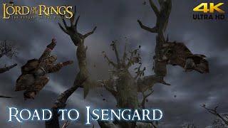 Lord of the Rings Return of the King 'The Road to Isengard' Walkthrough (4K)