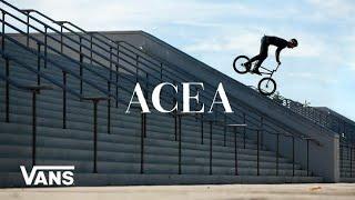 DENNIS ENARSON: ACEA | BMX | VANS