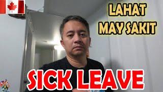 MAY SAKIT LAHAT | SICK LEAVE MUNA | BUHAY CANADA