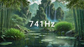 741Hz 대나무숲 바람소리+새소리+물소리 주파수 음악 3시간 | 몸과 마음의 독소 해독|부정적 에너지 제거|문제해결 능력 향상|창의력 직관력 증진|영적 성장| 의사소통 개선