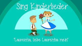 Laurentia, liebe Laurentia mein - Kinderlieder zum Mitsingen | Sing Kinderlieder