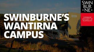 Swinburne's Wantirna Campus