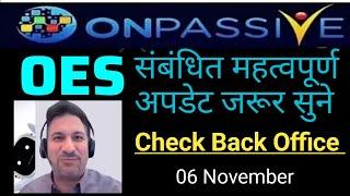 OES संबंधित महत्वपूर्ण जानकारी || Important updates today || onpassive new update today