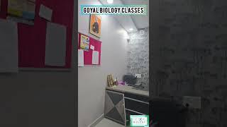 GOYAL BIOLOGY CLASSES