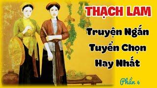 Truyện Ngắn Thạch Lam Tuyển Chọn Hay Nhất P4 | Chiến Hữu Audio