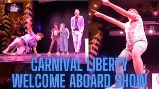 The Full Carnival Liberty Welcome Aboard Show with Adam Gilbert