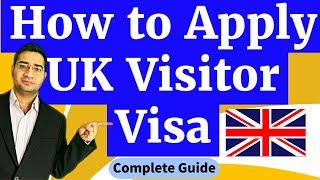 How to Apply UK Visitor Visa | Complete Guide for 2024