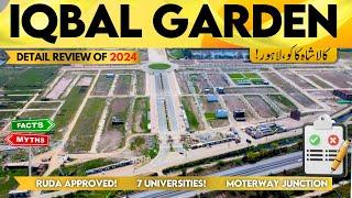 IQBAL GARDEN Kala Shah Kaku | Detail Review 2024