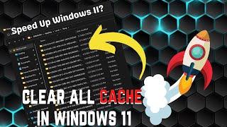 5 Ways To Clear All CACHE In Windows 11 (Fast and Simple)!