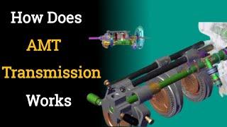 How does AMT Transmission works ? Many things you should know about AMT