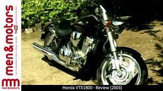 Honda VTX1800 - Review (2003)