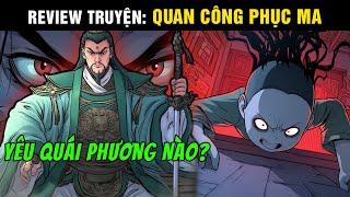 Giả Mạo Quan Công Để Lừa Tiền, Chàng Trai Bất Ngờ Được Yêu Quái Tôn Là Thần Thánh | Phần 1