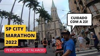 SP CITY MARATHON 2022 - Percurso comentado