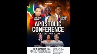 APOSTLE AROME OSAYI || APOSTOLIC CONFERENCE  || SOUTH AFRICA || KINGDOM EMBASSY DEVLAND 15-09-2024