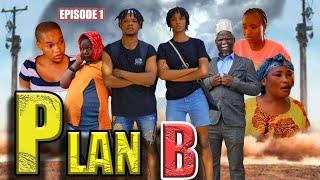 PLAN B _ Episode 1