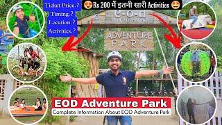 EOD Adventure Park Mayur Vihar Delhi | Eod Adventure Park Delhi | Eod Adventure Park Ticket Price