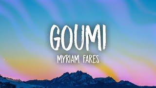 Myriam Fares - Goumi (sped up/tiktok version) English Lyrics | gomi gomi gomi