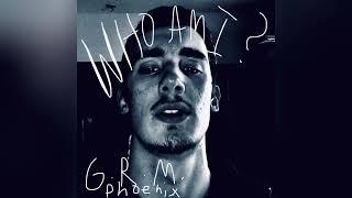 GRM Phoenix - Who Am I? (Official Audio)