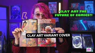 Clay Art Comic Variant— The Future of Comics?