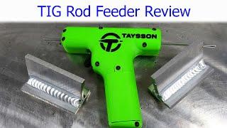 Professional TIG Welder Reviewing the Taysson Rod Feeder