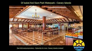 gf isabel and siam park waterpark #canaries #hotel #holiday