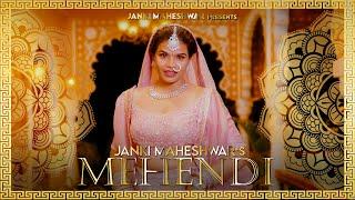 Mehendi | Janki Maheshwar | 2024 Wedding Song | Latest Punjabi Song | Official Video Song