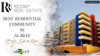 Al Reef Downtown Community Overview Abu Dhabi, Best Family Place To Live With  Required Amenities.