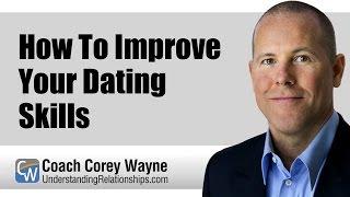 How To Improve Your Dating Skills