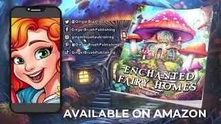 Enchanted Fairy Homes: Coloring Book for Adults