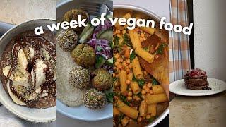 what i eat in a week - vegan *easy meal ideas*