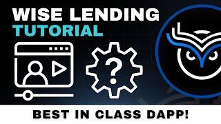 Wise Lending Tutorial