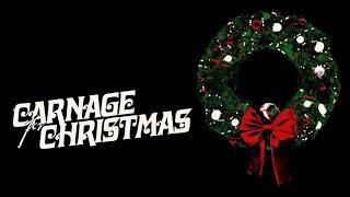 Carnage For Christmas | Official Trailer | Horror Brains