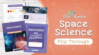 Space Science Flip Through | The Good and the Beautiful