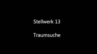 Stellwerk 13 - Traumsuche.wmv