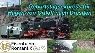 IGE Eisenbahnromantik-Express für Hagen von Ortloff zum 75. Geburtstag nach Dresden