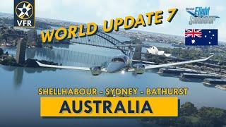 World Update 7 Australia Flight - Shellharbour-Sydney-Bathurst - Diamond DA62X Mod MSFS - WU VII