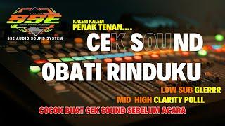 CEK SOUND LAGU VIRAL OBATI RINDUKU KALEM PUOLLL COCOK BUAT CEK SOUND SANTAI | SSE AUDIO SOUND SYSTEM