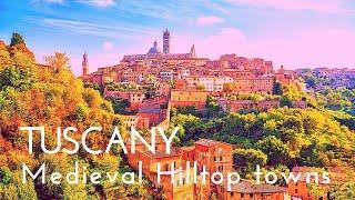 Tuscany Italy hilltop medieval towns to discover (Tuscany Travel)