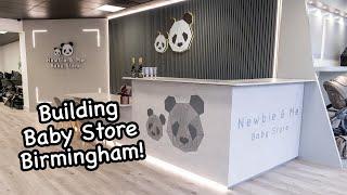 Building Newbie and Me Baby Store, Birmingham!