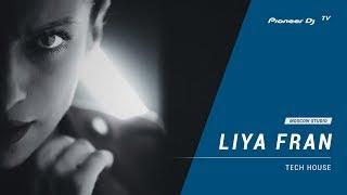 Liya Fran /tech house/ @ Pioneer DJ TV | Moscow