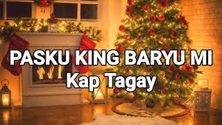 PASKU KING BARYU MI