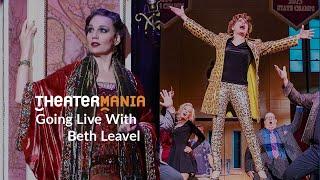 TheaterMania Live with The Drowsy Chaperone and The Prom Star Beth Leavel