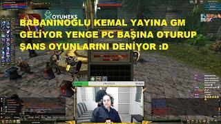 Babanın Oğlu Kemal Yingeyi' de Alıp Şans Oyunlarını Deniyor :D GM Yayına Geliyor :D - Knight Online