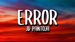 JD Pantoja - Error (Letra/Lyrics)