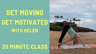 20 Minute Yoga Class - Get Moving Get Motivated